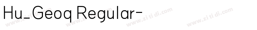 Hu_Geoq Regular字体转换